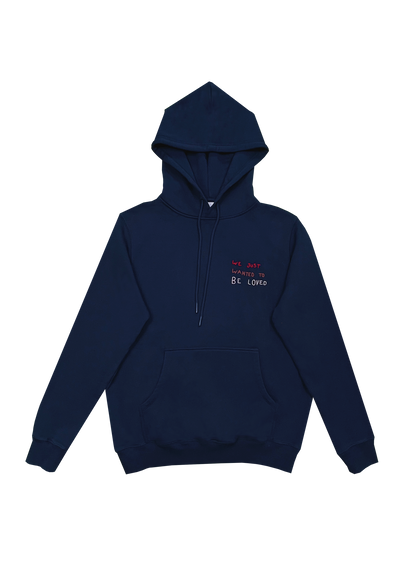 Hoodie "We just wanted to be loved" Blue